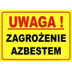 UWAGA! ZAGROŻENIE AZBESTEM