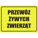 PRZEWÓZ ŻYWYCH ZWIERZĄT