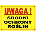 UWAGA ŚRODKI OCHRONY ROŚLIN